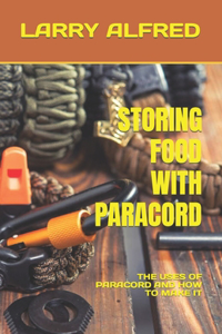 Storing Food with Paracord