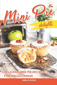Mini Pie Delights