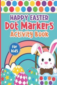 Happy Easter Dot Markers Activity Book for Kids