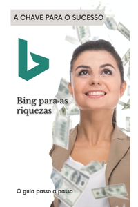 Bing para as riquezas