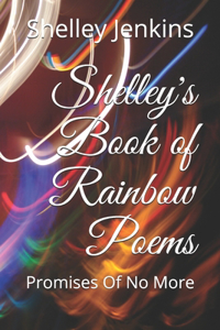 Shelley's Book of Rainbow Poems