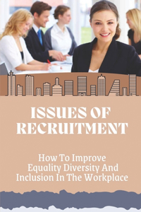 Issues Of Recruitment