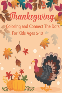 Thanksgiving Coloring and Connect The Dots For Kids Ages 5-10