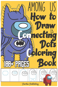Among us - How to draw, Connecting dots and coloring book