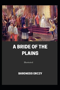 A Bride of the Plains (Illustrated)