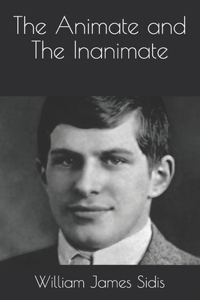 The Animate and The Inanimate