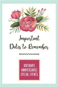 Important Dates to Remember