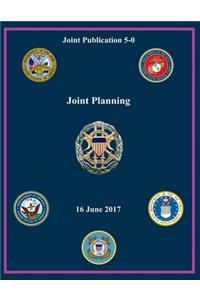 Joint Publication 5-0 Joint Planning: Updated version