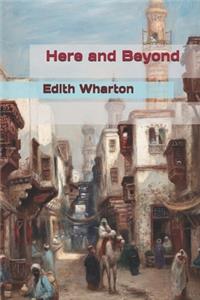 Here and Beyond