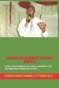 Desbloqueando Los Misterios de Los Seres Celestiales