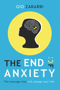 The End of Anxiety