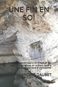 Une Fin En Soi