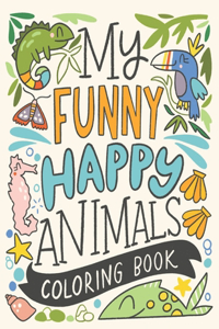 My funny happy animals coloring book