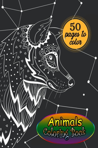 Animals Coloring Book: Coloring Book of Animals Around the World! 50 pages to color! Perfect for all ages!