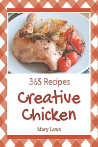 365 Creative Chicken Recipes