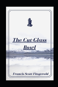 The Cut-Glass Bowl illustrated