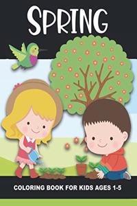 Spring Coloring Book for Kids Ages 1-5
