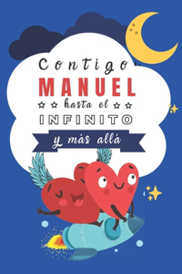 Contigo Manuel hasta el Infinito y Más Allá