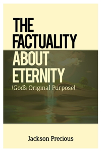 Factuality About Eternity