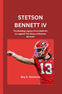 Stetson Bennett IV