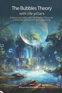 The Bubbles Theory