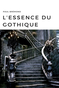 L'Essence du Gothique