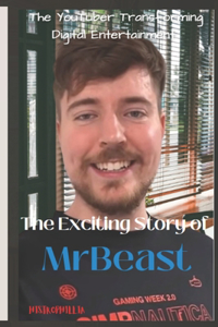 Exciting Story of MrBeast