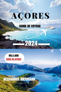 Açores Guide de Voyage 2024