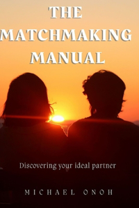 Matchmaking Manual