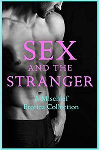 Sex and the Stranger 2
