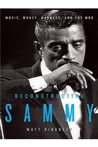 Deconstructing Sammy