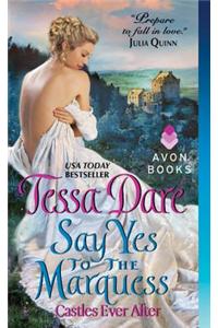 Say Yes to the Marquess