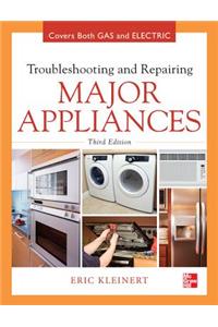 Troubleshooting and Repairing Major Appliances