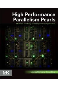 High Performance Parallelism Pearls Volume One