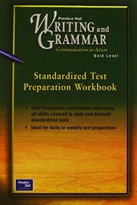Prentice Hall Literature Writing & Grammar Standardized Test Preparation Workbook Grade 9 First Edition