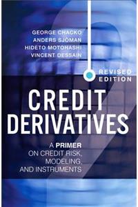 Credit Derivatives, Revised Edition