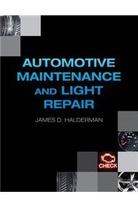 Automotive Maintenance and Light Repair