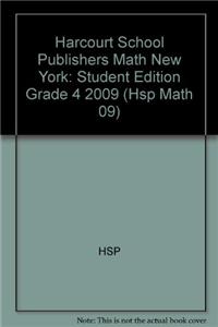 Harcourt School Publishers Math New York: Student Edition Grade 4 2009