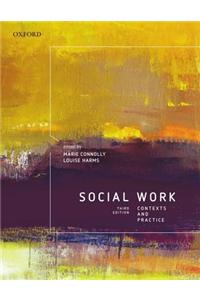 Social Work: Contexts and Practice