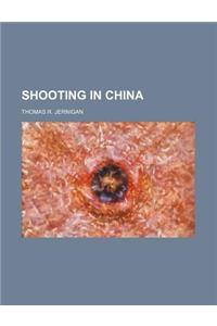 Shooting in China