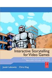 Interactive Storytelling for Video Games