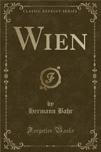 Wien (Classic Reprint)