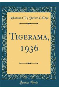 Tigerama, 1936 (Classic Reprint)