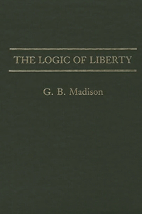 Logic of Liberty