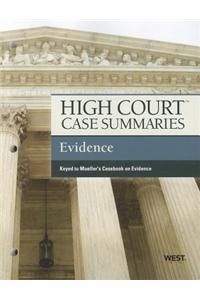 High Court Case Summaries on Evidence, Keyed to Mueller