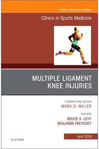 Knee Multiligament Injuries-Common Problems, an Issue of Clinics in Sports Medicine