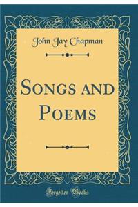 Songs and Poems (Classic Reprint)