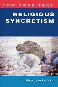 Scm Core Text: Religious Syncretism