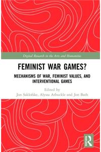 Feminist War Games?