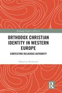 Orthodox Christian Identity in Western Europe